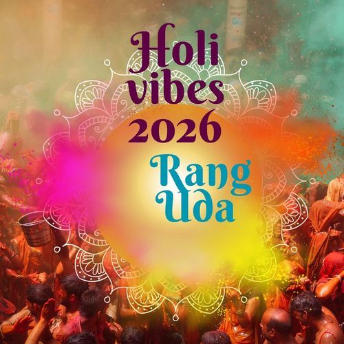 Holi Vibes 2026 Rang Uda Ruchi Doshi MP3 Download